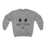 Are You Kitten Me? - Unisex Crewneck Sweatshirt - Purr-fect Brews