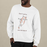 Don't Worry You Can Do It - Unisex Crewneck Sweatshirt - Purr-fect Brews