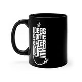 Ideas Come After Coffee - Black Mug - Purr-fect Brews