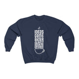 Ideas Come After Coffee - Unisex Crewneck Sweatshirt - Purr-fect Brews