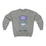 Meow (Give me Coffee) - Unisex Crewneck Sweatshirt - Purr-fect Brews